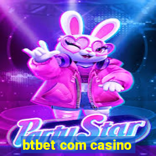 btbet com casino